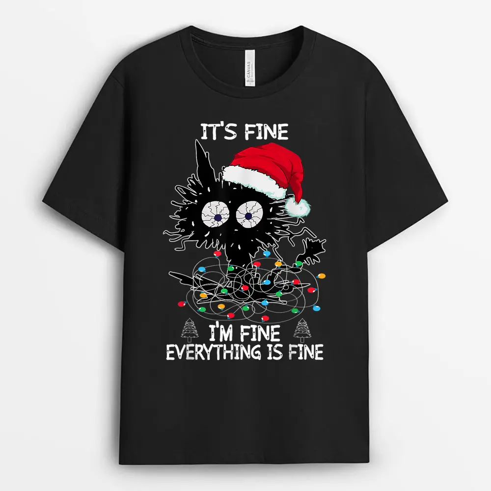 Black Cat Christmas It's Fine I'm Fine Everything Is Fine T-Shirt