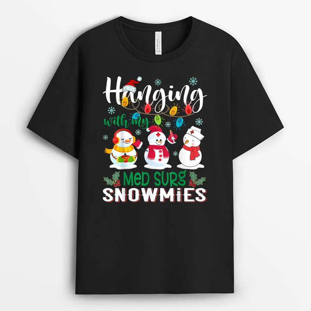 Hanging With My Med Surg Snowmies Nurse Xmas Light Christmas T-Shirt