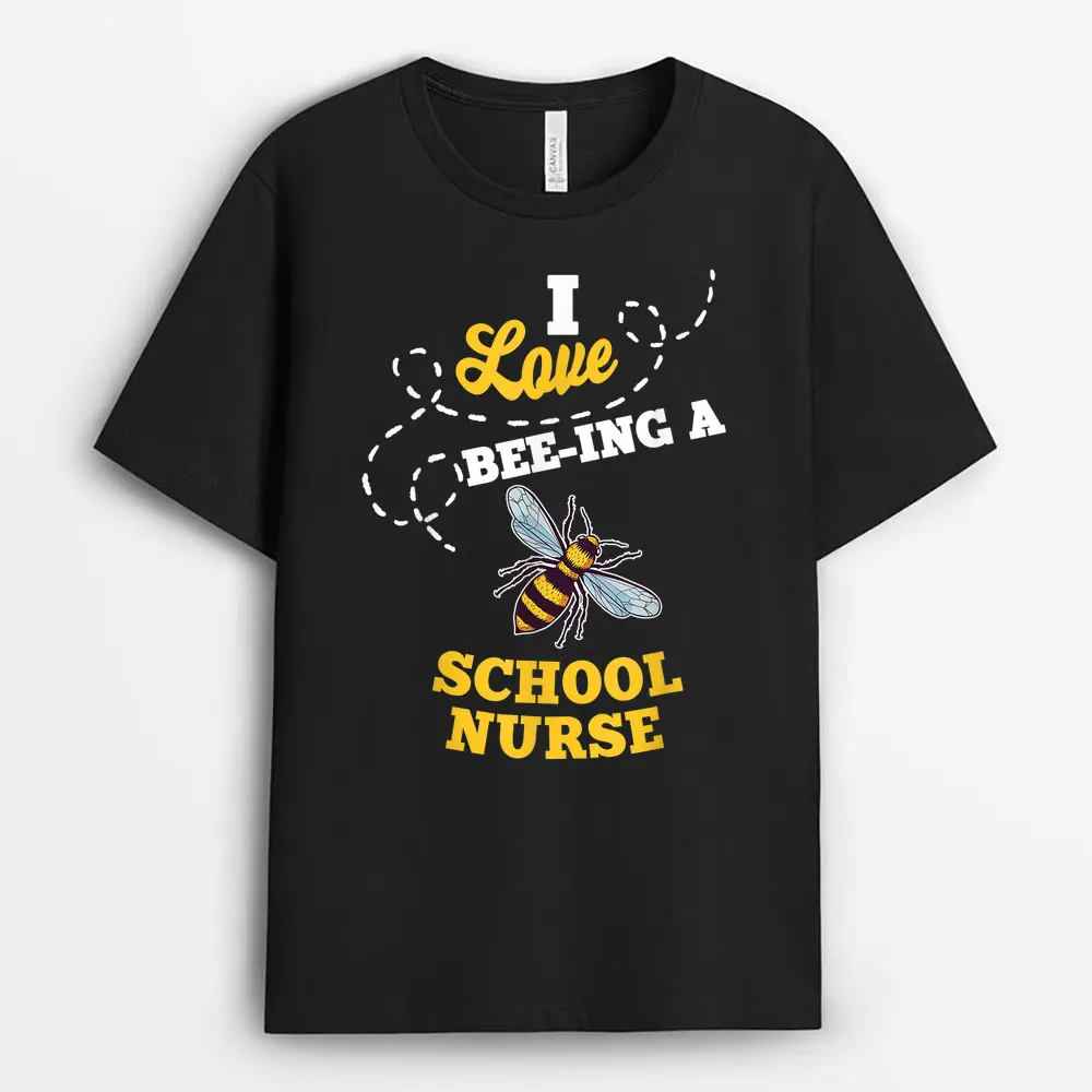 I Love Bee-Ing A School Nurse Honey Bee Job Profession T-Shirt