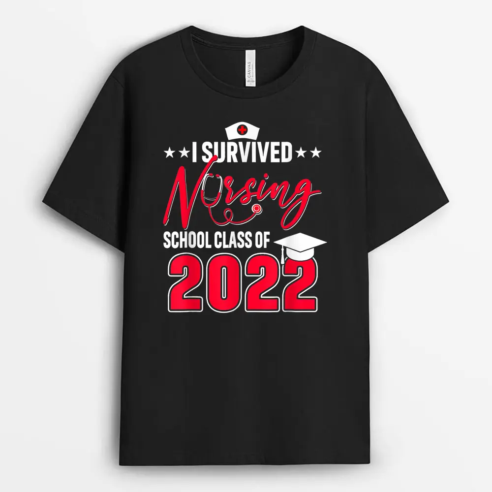 I Survived Nursing School Graduation Class Of 2022 Nurse T-Shirt