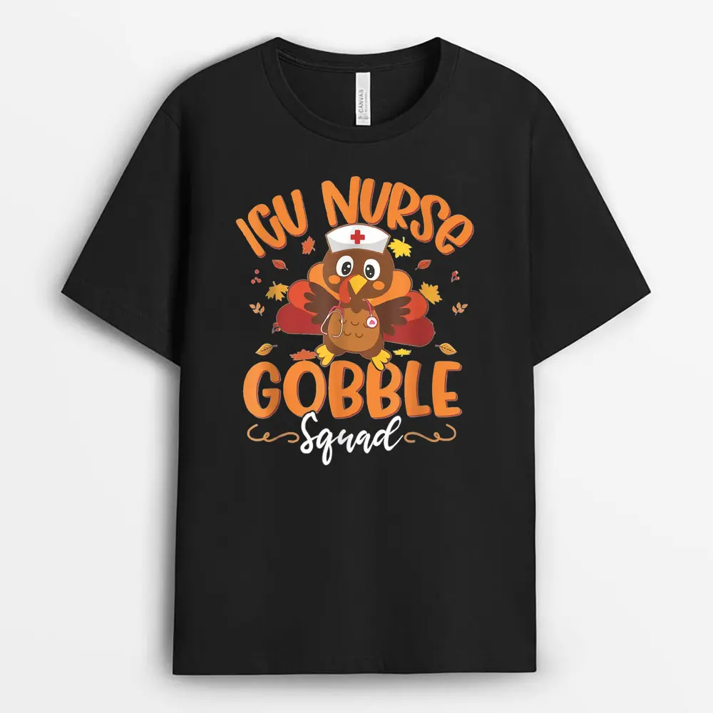 ICU Nurse Turkey Gobble Squad Women ICU Nurse Thanksgiving T-Shirt