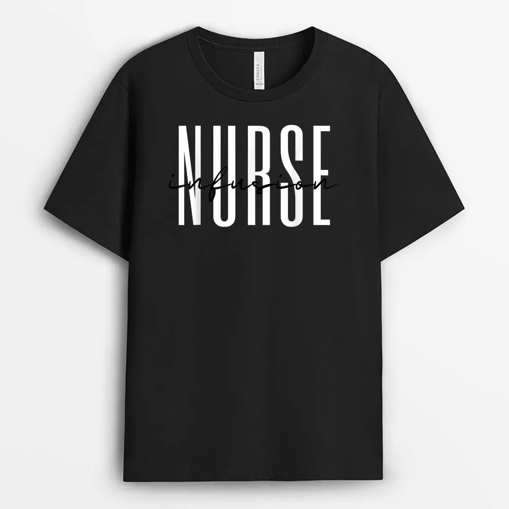 Infusion Nurse Intravenous IV Therapy Oncology Nurse T-Shirt