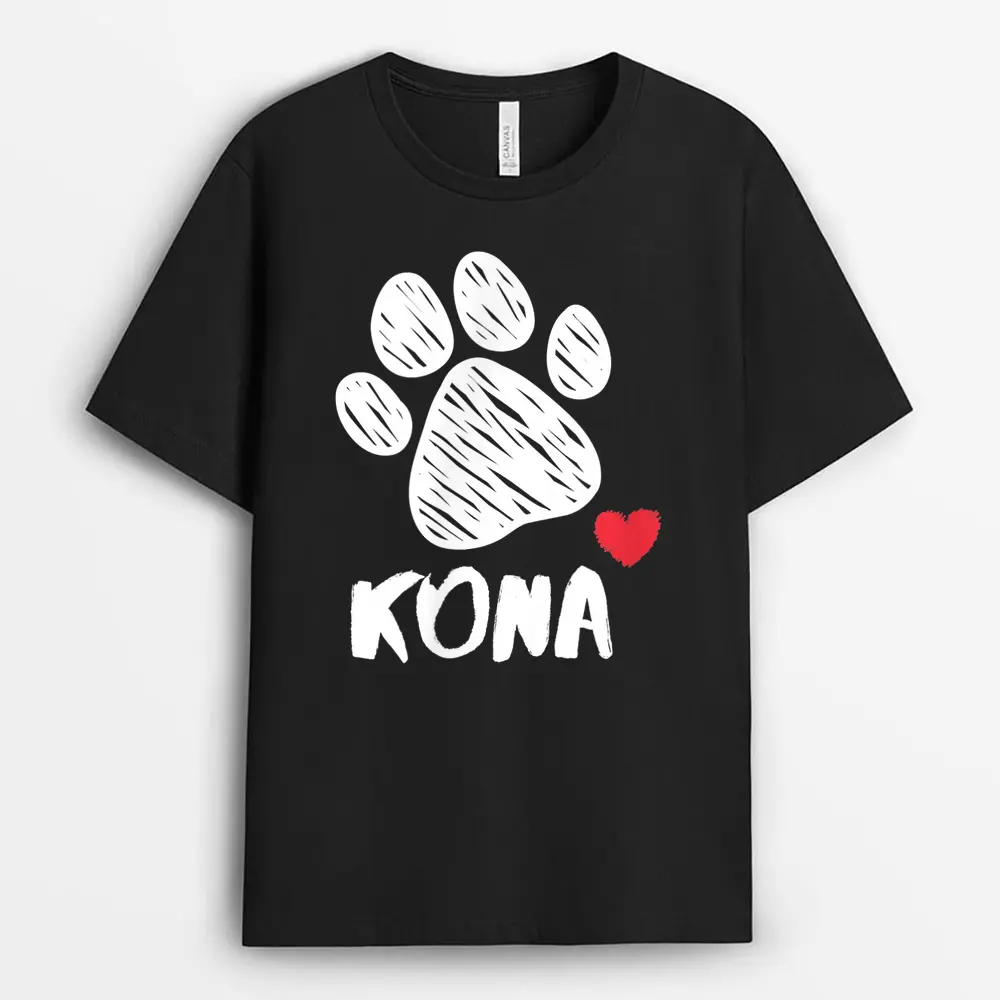 Kona My Dog Kona I Love My Dog Kona Puppy Love Dog Lover T-Shirt