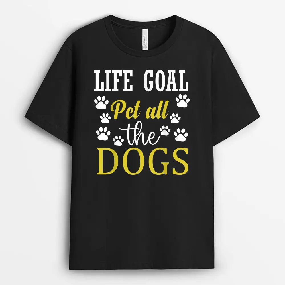 Life Goal Pet All The Dogs Footprint Contest T-Shirt