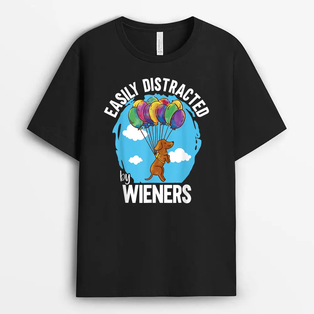 Mens Wiener Dad Dachshund Dog Easily Distracted By Wieners T-Shirt