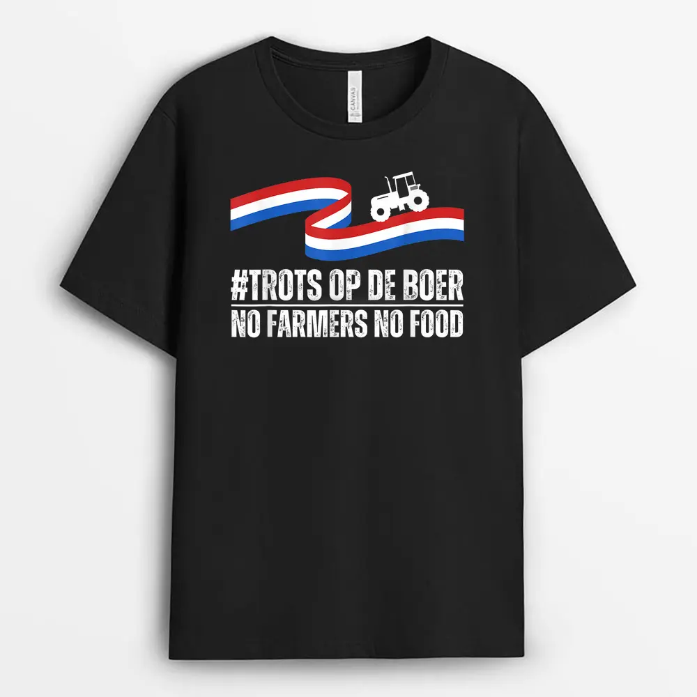 Proud Of The Farmer - No Farmers No Food - Trots Op De Boer T-Shirt