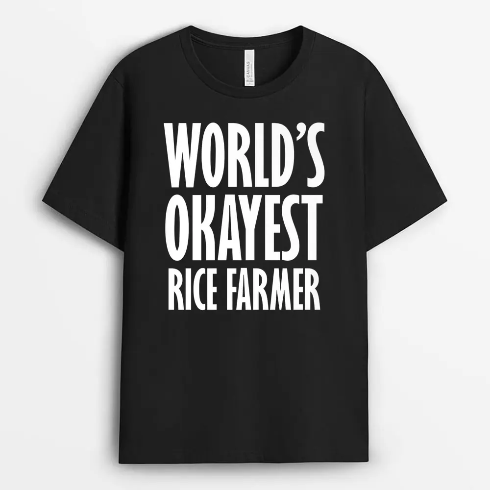 Rice Farmer World's Okayest Funny T-Shirt