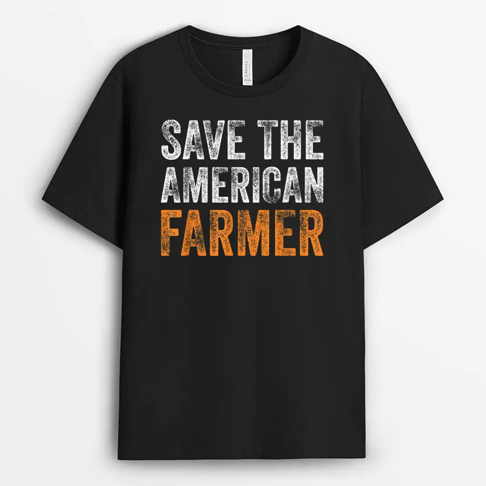 Save The American Farmer Support Local Farmers Cool Farming T-Shirt