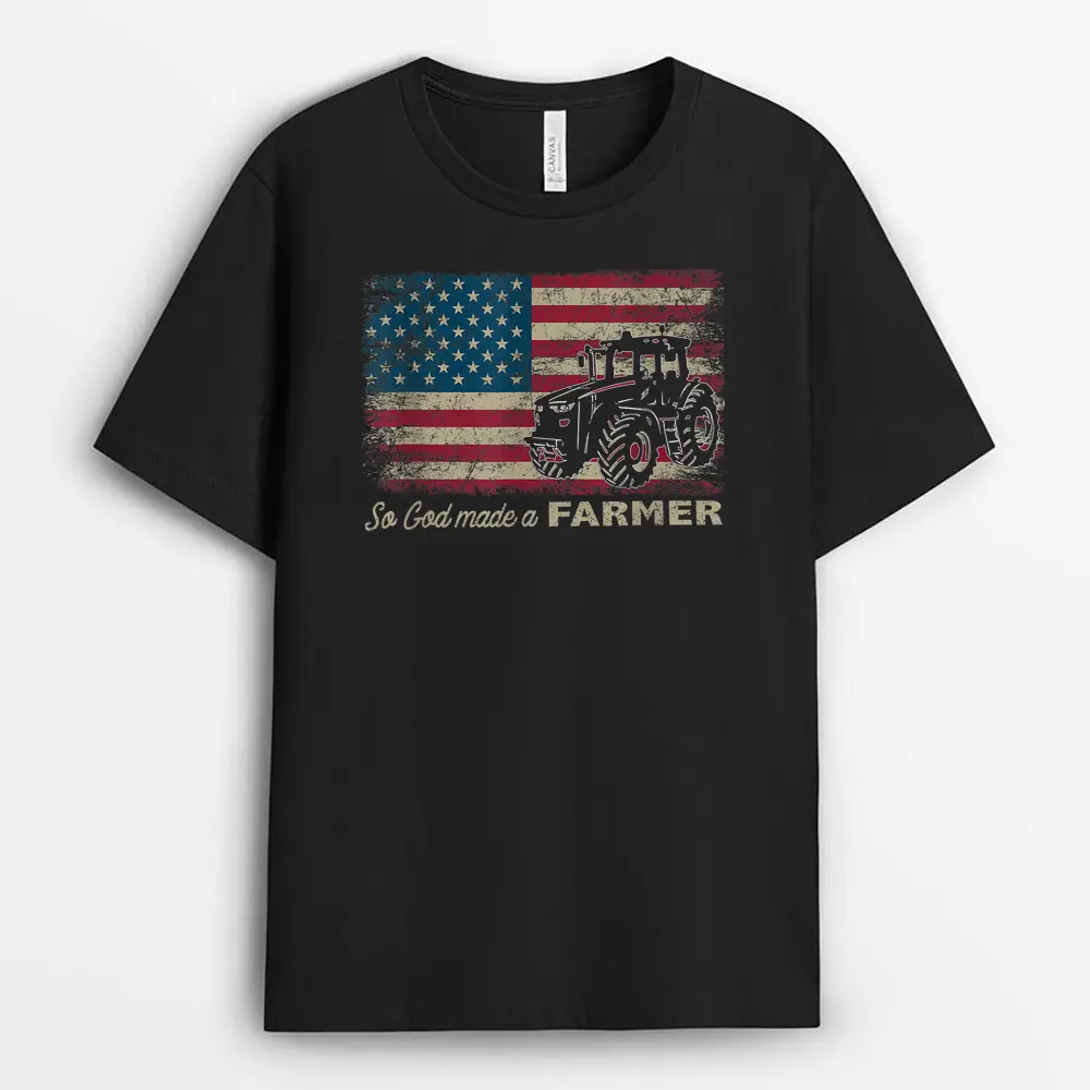 So God Made A Farmer USA Flag Patriotic Farming Gift T-Shirt
