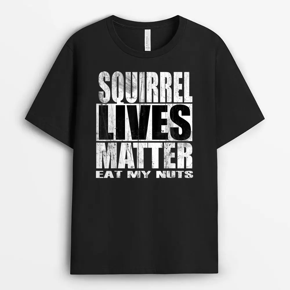 Squirrel Lives Matter T-Shirt