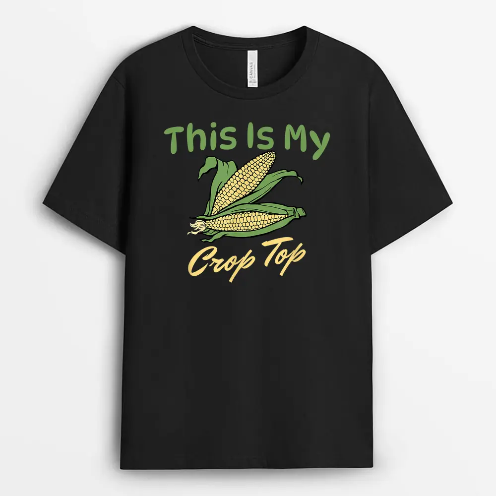 THIS IS MY CROP TOP Funny Farmer Farming Corn Lover Pun Joke T-Shirt