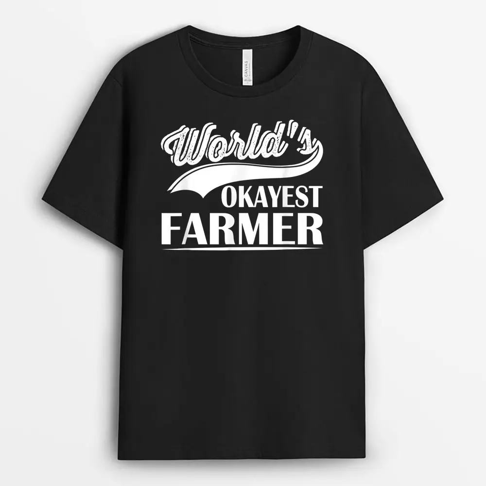 World's Okayest Farmer Funny Farmer Worker T-Shirt