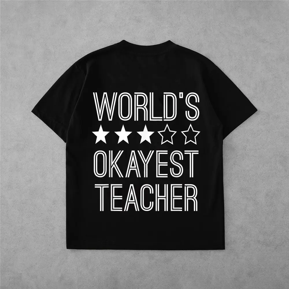 Worlds Okayest Teacher  Funny Teacher T-Shirt