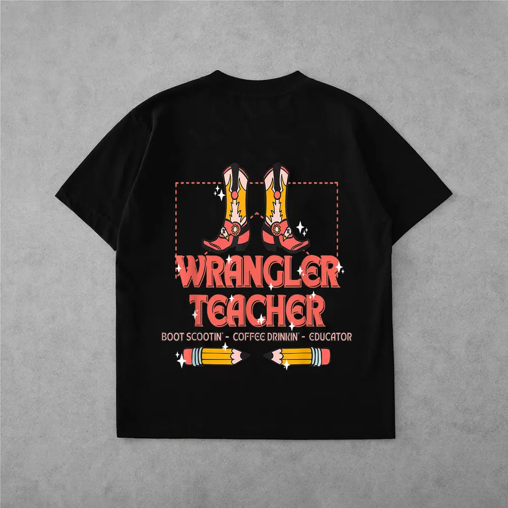 Wrangler Teacher Boot Scootin' Coffee Drinkin' Educator T-Shirt