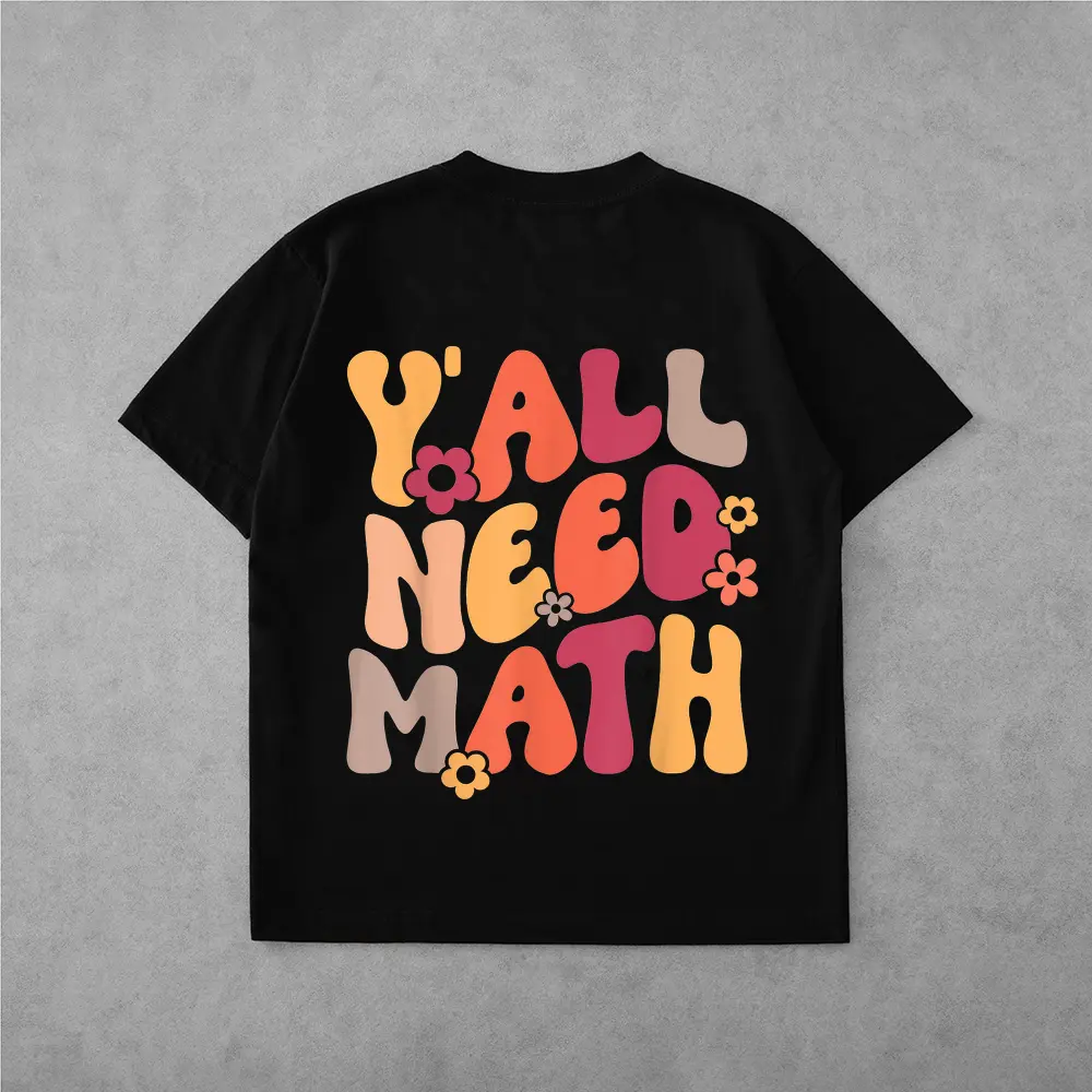 Y'all Need Math Retro Flower Teachers Student Back To School T-Shirt